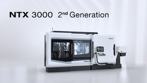 最新の複合加工機「NTX 3000 2nd Generation」