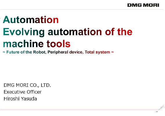 Iga Innovation Days 2019<br> 「Evolving automation of the machine tools~ Future of the Robot, Peripheral device, Total system ~」