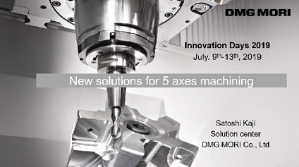 Iga Innovation Days 2019  「New solutions for 5-axis machining」