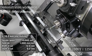 ターニングセンタ NLX2500/1250の加工デモンストレーション映像